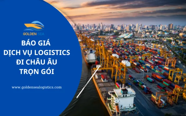 Sản phẩm BAO GIA DICH VU LOGISTICS DI CHAU AU TRON GOI 640x400 — Công Ty TNHH Thương Mại Dịch Vụ Xuất Nhập Khẩu Biển Vàng — MST 0316354492
