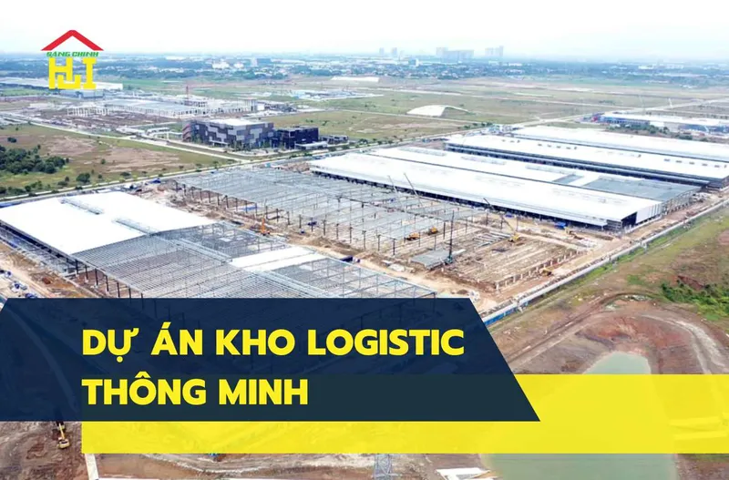 Sản phẩm Du an kho logistic thong minh 1 — Công Ty TNHH Tôn Thép Sáng Chinh — MST 0316466333