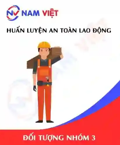 Sản phẩm Huan luyen an toan lao dong nhom 3 — Công Ty TNHH Huấn Luyện An Toàn Và Quan Trắc Môi Trường Nam Việt — MST 0316467425