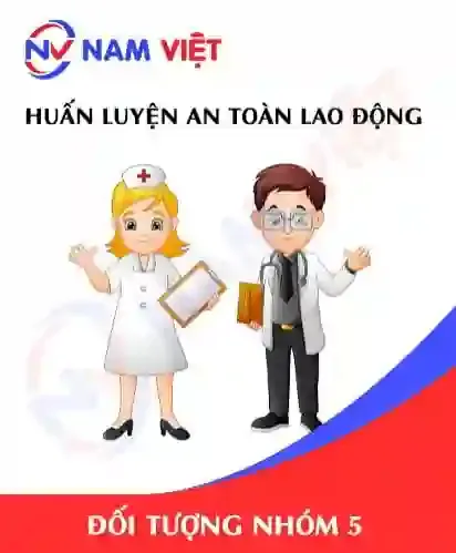 Sản phẩm Huan luyen an toan lao dong nhom 5 — Công Ty TNHH Huấn Luyện An Toàn Và Quan Trắc Môi Trường Nam Việt — MST 0316467425