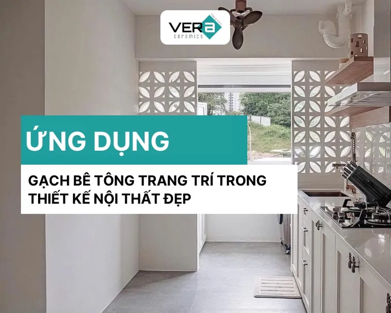 Sản phẩm ung dung gach be tong trang tri trong thiet ke noi that dep — Công Ty TNHH VERA CERAMICS — MST 0316538757