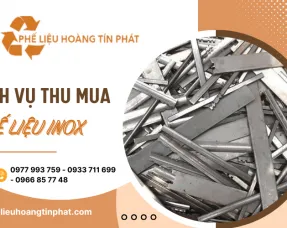 Sản phẩm don vi cung cap dich vu thu mua phe lieu inox chuyen nghiep tai binh duong 1 6885 — Thu Mua Phế Liệu Hoàng Tín Phát - Công Ty TNHH Thu Mua Phế Liệu Hoàng Tín Phát — MST 0316624156