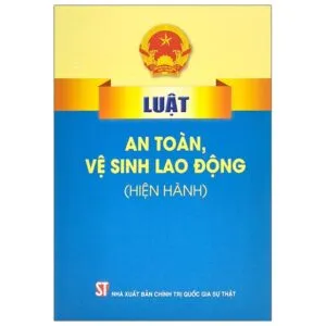 Sản phẩm luat an toan ve sinh lao dong hien hanh pdf 2 300x300 — Công Ty TNHH TM DV Tổng Hợp Phát Đạt — MST 0316719295