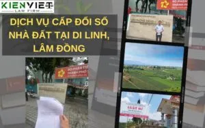 Sản phẩm Dich vu cap doi so nha dat tai Di Linh Lam Dong 300x188 — Công Ty Luật TNHH MTV Kiến Việt — MST 0316748955