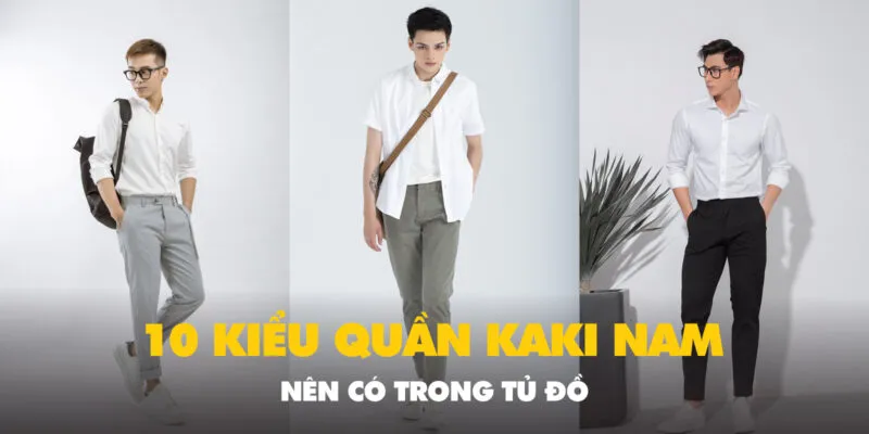 Sản phẩm 10 kieu quan nam kaki nen co 800x400 — Thời Trang KSQA - Công Ty TNHH Thương Mại Và Dịch Vụ KSQA — MST 0316811607