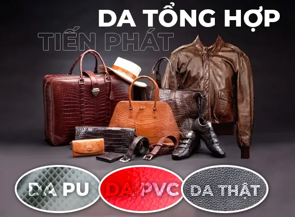 Sản phẩm gioithieucty_temp — Vải Giả Da PU, PVC Tiến Phát - Công Ty TNHH Đầu Tư Sản Xuất Nhựa Tiến Phát — MST 0316871980