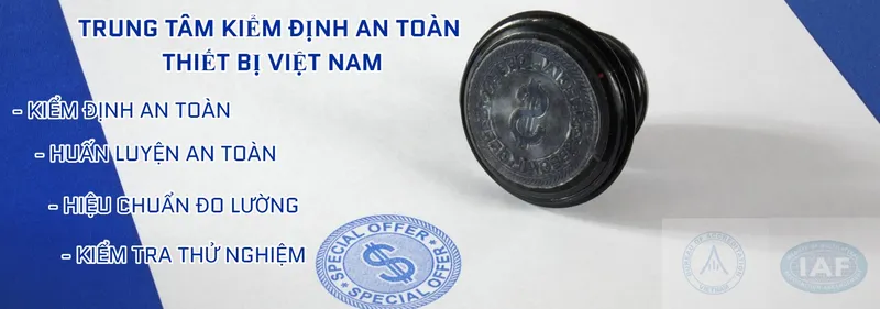 Sản phẩm kiem dinh an toan 619bb27f7ec36 — Công Ty Cổ Phần Kiểm Định An Toàn Và Hiệu Chuẩn Thiết Bị Công Nghiệp Việt Nam — MST 0317102353