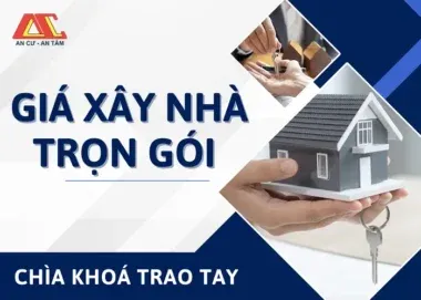 Sản phẩm xay dung an cu gia xay nha tron goi 1 380x271 — Xây Dựng An Cư - Công Ty TNHH Đầu Tư Phát Triển Nhà An Cư — MST 0317156768