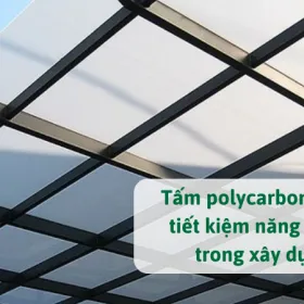 Sản phẩm tam polycarbonate 4 280x280 — Công Ty TNHH MGUI Việt Nam — MST 0317287584