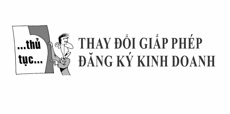 Sản phẩm thay doi giay phep kinh doanh — Công Ty TNHH Dịch Vụ Tư Vấn Mai Thanh — MST 0317544217