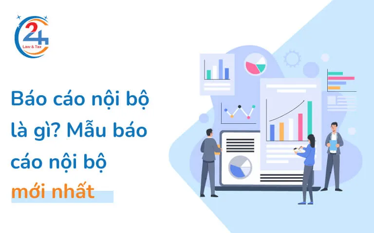 Sản phẩm bao cao noi bo — Công Ty TNHH Tư Vấn Luật Và Dịch Vụ Thuế 24h — MST 0317562865