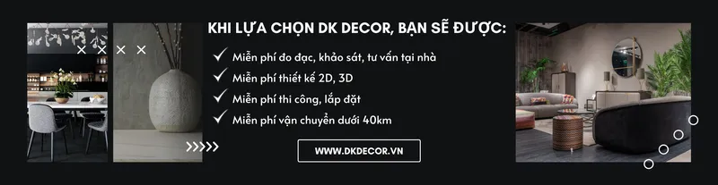 Sản phẩm www.dkdecor.vn_ 1 — Công Ty TNHH Xây Dựng Và Thiết Kế Nội Thất DK — MST 0317709684