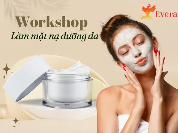 Sản phẩm workshop lam mat na duong da 149 tai evera 2 — Công Ty TNHH Evera Cosmetic — MST 0317858975