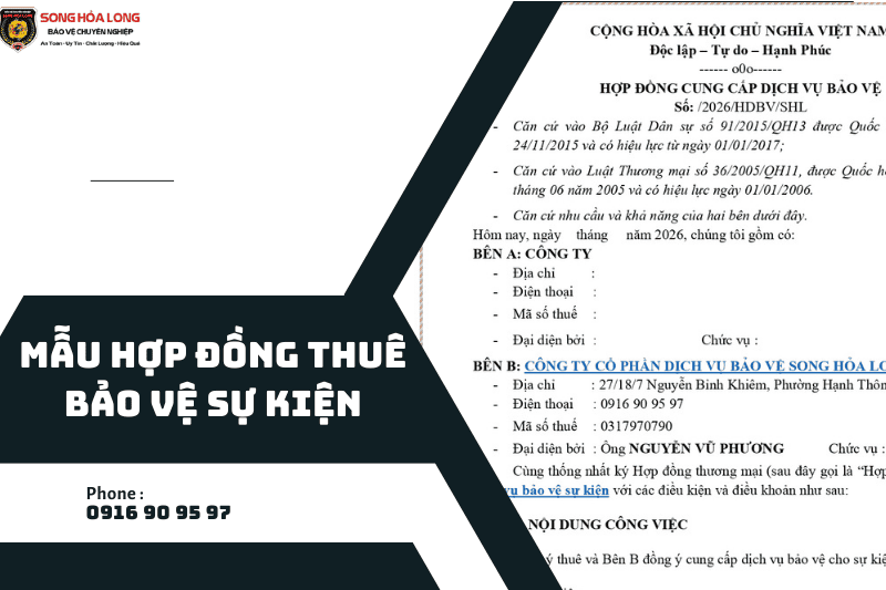 Sản phẩm mau hop dong thue bao ve su kien — Công Ty Cổ Phần Dịch Vụ Bảo Vệ Song Hỏa Long Group — MST 0317970790