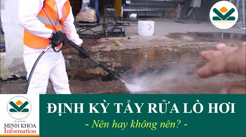 Sản phẩm Dinh ky tay rua lo hoi hay xay dung quy trinh xu ly nuoc cap lo hoi — Công Ty TNHH Đầu Tư Sản Xuất Minh Khoa — MST 0318015022