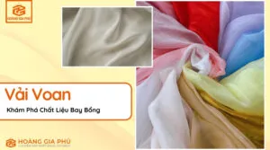 Sản phẩm Vai Voan Kham Pha Chat Lieu Bay Bong 300x167 — Balo Túi Xách Hoàng Gia Phú - Công Ty TNHH May Túi Xách Hoàng Gia Phú — MST 0318249207