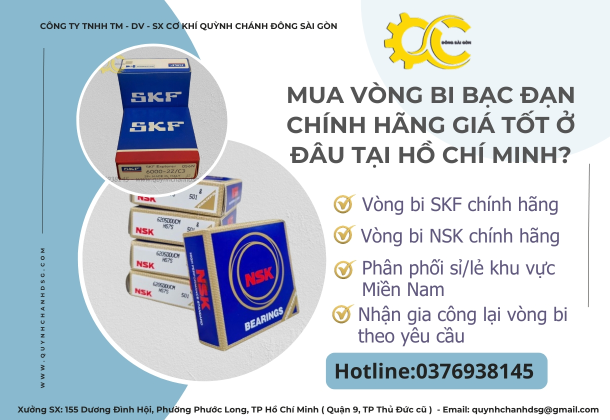 Sản phẩm mua vong bi bac dan chinh hang gia tot o dau tai ho chi minh 1753518464.jpg — Gia Công Cơ Khí Quỳnh Chánh Đông Sài Gòn - Công Ty TNHH Thương Mại - Dịch Vụ -
Sản Xuất Cơ Khí Quỳnh Chánh Đông Sài Gòn — MST 0318323972