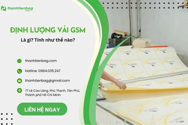 Sản phẩm dinh luong vai gsm la gi — Công Ty TNHH Dệt May Thành Tiến — MST 0318636848