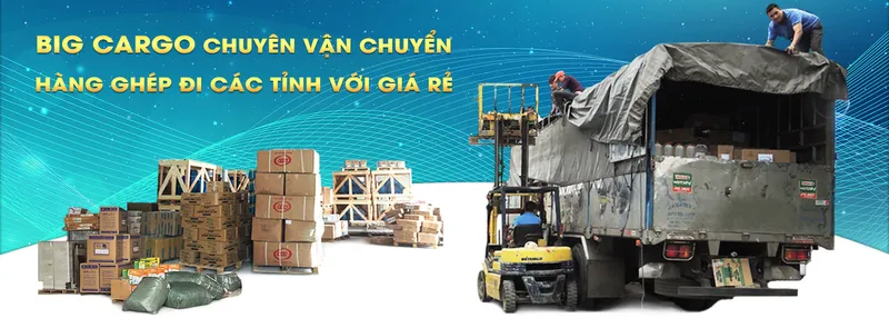 Sản phẩm slide big cargo van chuyen hang ghep di cac tinh voi gia re — Vận Tải Big Cargo - Công Ty TNHH Thương Mại Dịch Vụ Vận Tải Big Cargo — MST 0318684168