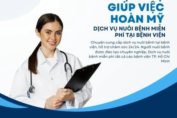 Sản phẩm dich vu nuoi benh mien phi tai benh vien giup viec hoan my 7684 — Công Ty TNHH Giúp Việc Nhà Hoàn Mỹ — MST 0318727277