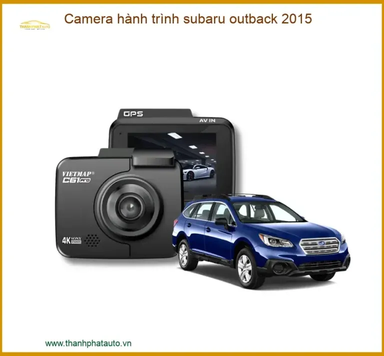 Sản phẩm camera hanh trinh subaru outback 2015 200526 xke 768x713 — Công Ty TNHH Phụ Kiện Xe Hơi Thành Phát Auto — MST 0318866506
