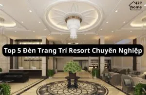 Sản phẩm den trang tri resort 300x195 — Công Ty TNHH Thương Mại Dịch Vụ 127HOME — MST 0318938359