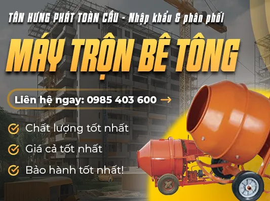 Sản phẩm angioitieu copy — Máy Trộn Bê Tông Hưng Phát Toàn Cầu - Công Ty Trách Nhiệm Hữu Hạn Một Thành Viên
Xuất Nhập Khẩu Tân Hưng Phát Toàn Cầu — MST 0400128540