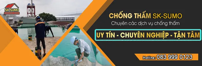 Sản phẩm chong tham sksumo — Chống Thấm SK SUMO - Công Ty TNHH Một Thành Viên Sửa Chữa Và Chống Thấm SK SUMO — MST 0400696254