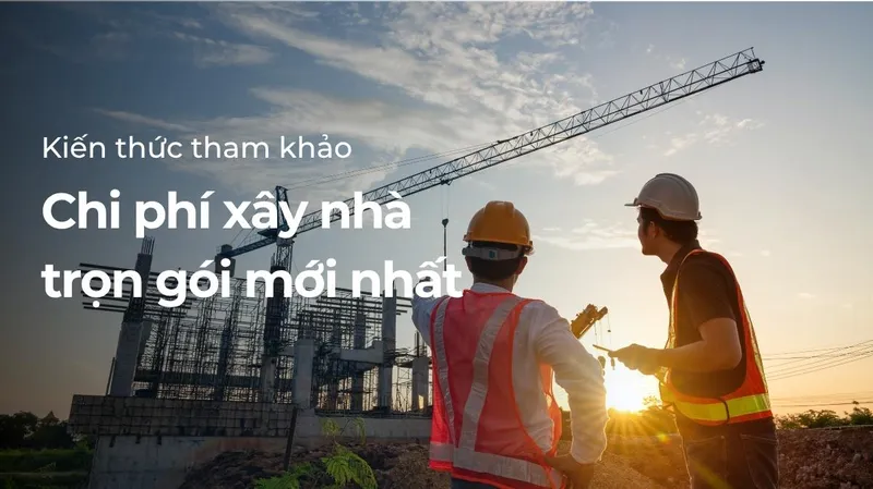 Sản phẩm chi phi xay nha tron goi 1 — Nhà Thầu Xây Dựng AFTA - Công Ty Cổ Phần Tư Vấn Và Xây Dựng AFTA — MST 0401687559