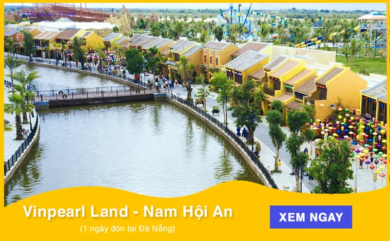 Sản phẩm tour vinpearl land nam hoi an 4 — Công Ty TNHH Dịch Vụ Du Lịch Tuấn Dung — MST 0401883722