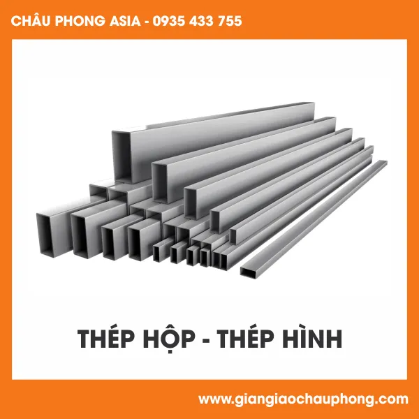Sản phẩm Thep Hop Thep Hinh — Giàn Giáo Châu Phong ASIA - Công Ty TNHH Thương Mại Dịch Vụ Châu Phong ASIA — MST 0401891089