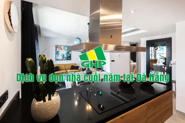 Sản phẩm dich vu don nha cuoi nam tai da nang 600x400 — Công Ty TNHH Thương Mại Dịch Vụ Gia Hưng Phúc — MST 0401931359
