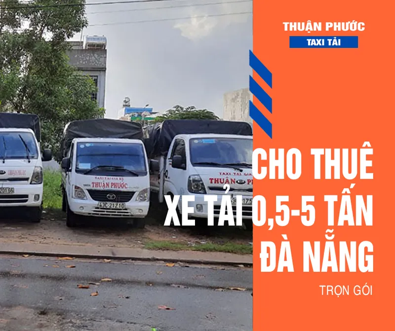 Sản phẩm cho thue xe tai da nang — Dịch Vụ Chuyển Nhà Thuận Phước - Công Ty TNHH Taxi Tải Thuận Phước — MST 0401984061