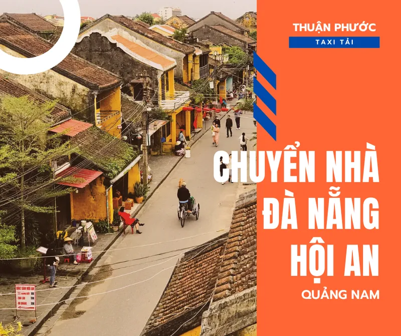 Sản phẩm chuyen nha da nang hoi an quang nam — Dịch Vụ Chuyển Nhà Thuận Phước - Công Ty TNHH Taxi Tải Thuận Phước — MST 0401984061