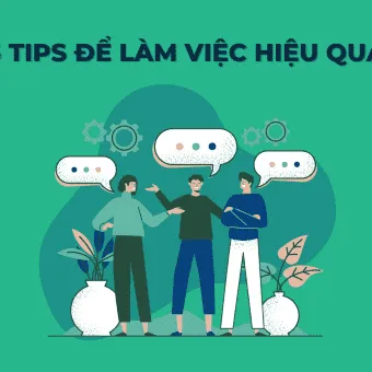 Sản phẩm 3 tips de lam viec hieu qua 1 340x340 — Công Ty TNHH Office Danang — MST 0402084426