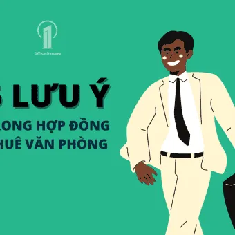 Sản phẩm 5 LƯU Ý TRONG HỢP DỒNG THUÊ VĂN PHÒNG 1 1 340x340 — Công Ty TNHH Office Danang — MST 0402084426