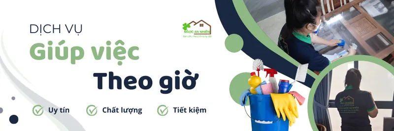 Sản phẩm giup viec theo gio — Công Ty TNHH Vệ Sinh Ngọc An Nhiên — MST 0402223895