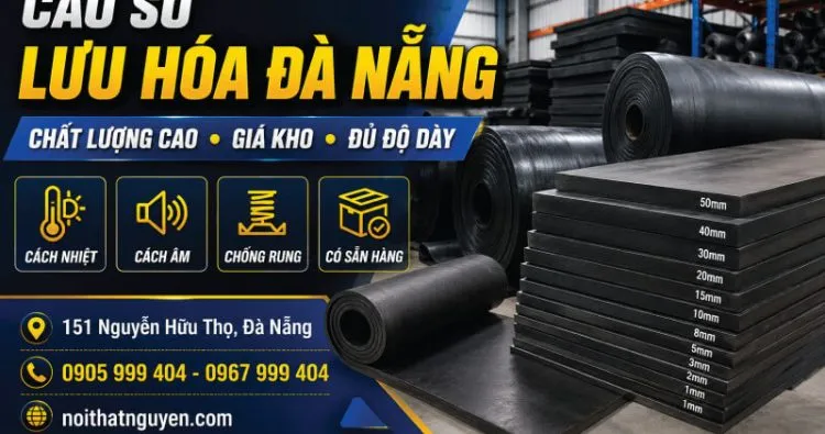 Sản phẩm cao su luu hoa da nang 750x395 — Công Ty TNHH MTV Cung Cấp Và Thi Công Nội Thất Nguyễn — MST 0402262816