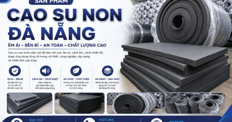 Sản phẩm cao su non tai da nang 750x395 — Công Ty TNHH MTV Cung Cấp Và Thi Công Nội Thất Nguyễn — MST 0402262816