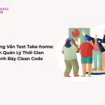 Sản phẩm Phong Van Test Take home Cach Quan Ly Thoi Gian Trinh Bay Clean Code itworks.asia  150x150 — Công Ty TNHH AnyWork — MST 0402273543