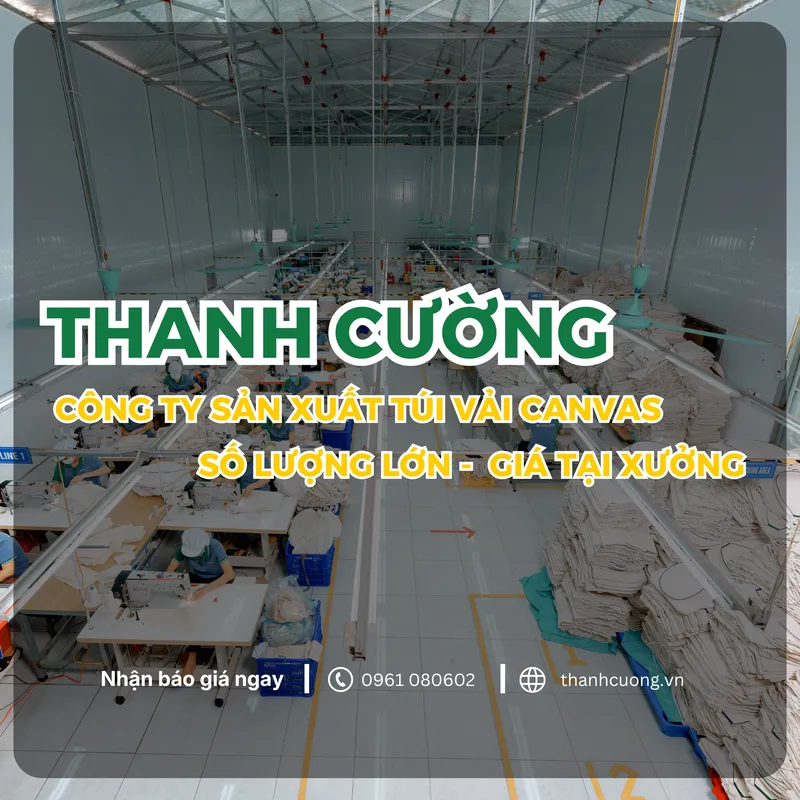 Sản phẩm San Xuat Tui Vai Canvas So Luong Lon Gia Re Uy Tin Tai Ha Noi — Công Ty TNHH Vải Giầy Thanh Cường — MST 0500432287
