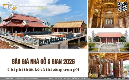 Sản phẩm bao gia nha go 5 gian moi nhat — Nhà Gỗ Nam Thành Phát - Công Ty TNHH Gỗ Nam Thành Phát — MST 0601256359