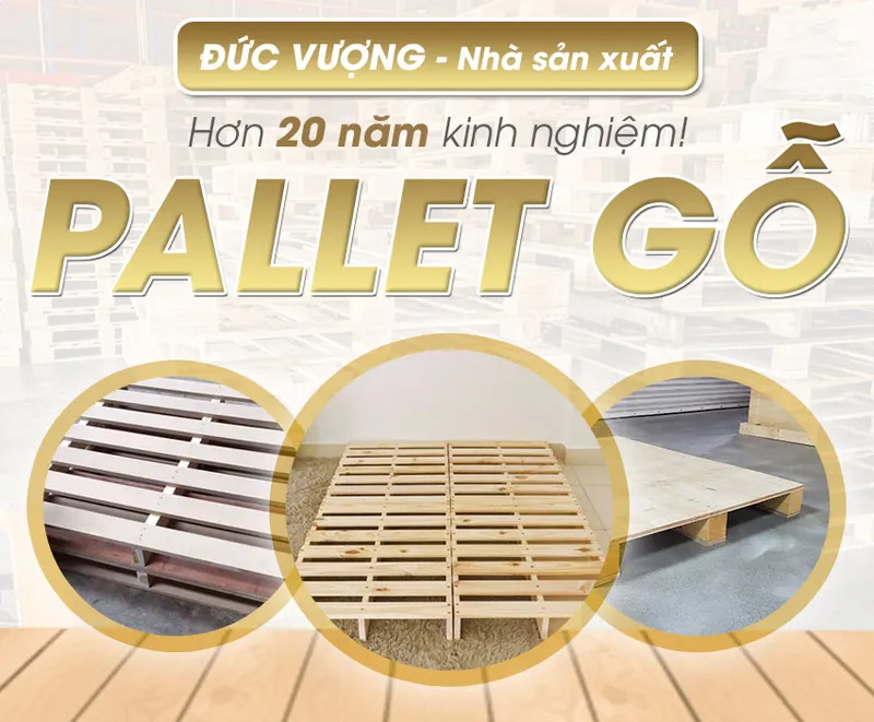 Sản phẩm anhgioithieu — Pallet Gỗ Đức Vượng - Công Ty TNHH Sản Xuất Và Thương Mại Đức Vượng — MST 0700211662