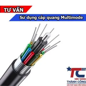 Sản phẩm tu van su dung cap quang multimode 300x300 — Công Ty CP Xây Dựng Công Nghệ Thành Công — MST 0700796637