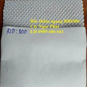 Sản phẩm Bac tham RID 300 Viet Nam gia re 300x300 — Công Ty TNHH Xây Dựng Thương Mại Địa Kỹ Thuật Ngọc Phát — MST 0700864968