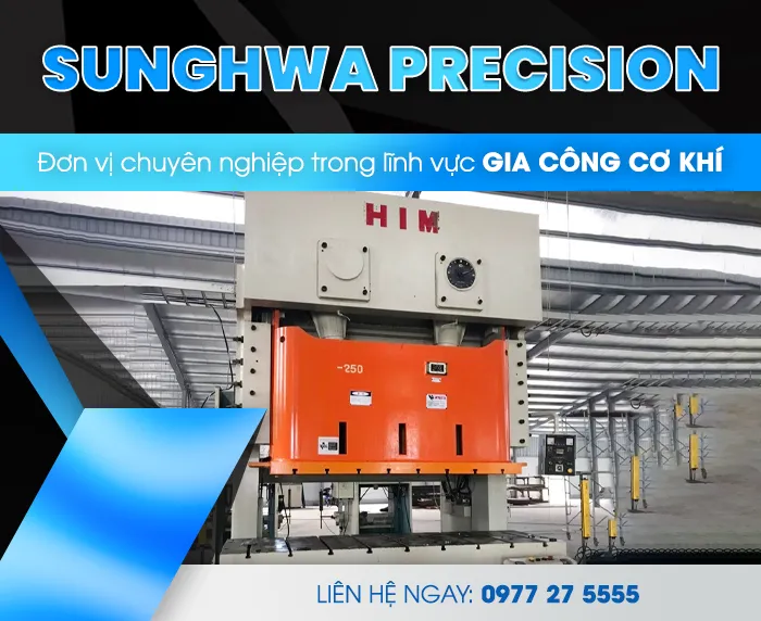 Sản phẩm intro — Cơ Khí Sunghwa Precision - Công Ty TNHH Sunghwa Precision Việt Nam — MST 0901049762