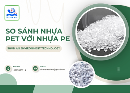Sản phẩm so sanh nhua pet voi nhua pe 1780056477.jpg — Màng Nhựa PET Shun An - Công Ty TNHH Shun An Environment Technology — MST 1101282754