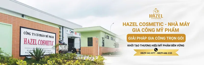 Nhà máy Công Ty Cổ Phần Mỹ Phẩm Hazel Cosmetic #? — MST 1101860765