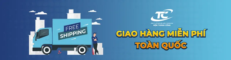 Sản phẩm GIAO HANG MIEN PHI NEM THANH CONG 1 — Công Ty Cổ Phần Sản Xuất Và Thương Mại Nệm Thành Công — MST 1102015078