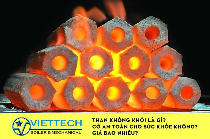 Sản phẩm Than khong khoi la gi co an toan khong gia ban than khong khoi 2022 — Công Ty TNHH Viettech Boiler — MST 1301102430